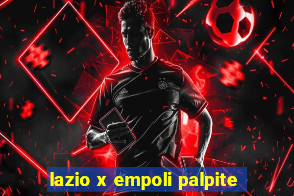 lazio x empoli palpite